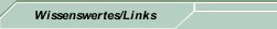 Wissenswertes/Links